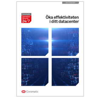 Coromatic whitepaper - Öka effektiviteten i ditt datacenter